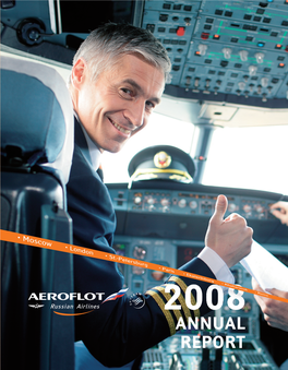 ANNUAL REPORT ANNUAL REPORT AEROFLOT Worldreginfo - 77Dd38c8-9D2d-4Fba-835E-165E40057a5e Key Figures *