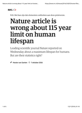 Nature Article Is Wrong About 115 Year Limit on Human Lifespan Leading Scientiﬁc Journal Nature Reported on Wednesday About a Maximum Lifespan for Humans