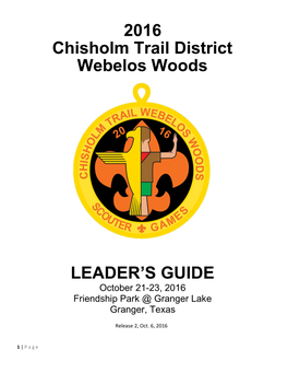 2016 Chisholm Trail District Webelos Woods LEADER's GUIDE