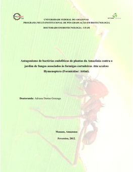 Antagonismo De Bactérias Endofíticas De Plantas Da Amazônia Contra O Jardim De Fungos Associados Às Formigas Cortadeiras