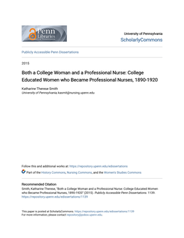 Both a College Woman and a Professional Nurse: College Educated Women Who Became Professional Nurses, 1890-1920