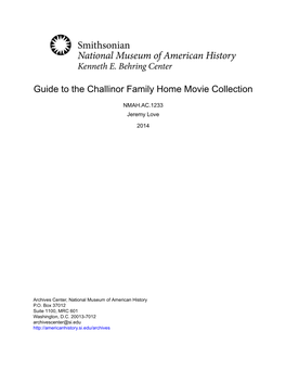 Guide to the Challinor Family Home Movie Collection