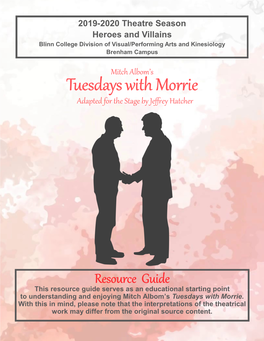 Tuesdays with Morrie Adapted for the Stage by Jeffrey Hatcher
