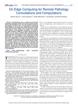 On Edge Computing for Remote Pathology Consultations and Computations Alessio Sacco , Flavio Esposito , Guido Marchetto , Grant Kolar, and Kate Schwetye