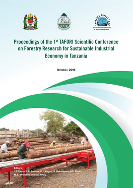 Proceedings of the 1St TAFORI Scientific Conference on Forestry Research for Sustainable Industrial Economy in Tanzania