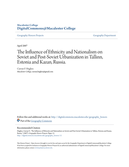 The Influence of Ethnicity and Nationalism on Soviet and Post-Soviet Urbanization in Tallinn, Estonia and Kazan, Russia