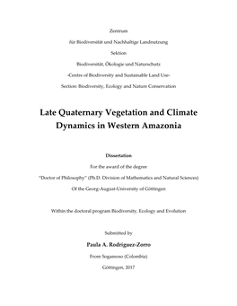 Late Quaternary Vegetation and Climate Dynamics in Western Amazonia