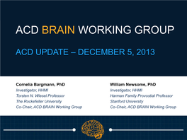 ACD Brain Working Group ACD Update