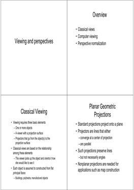 Classical Views • Computer Viewing • Perspective Normalization