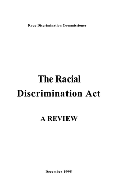 The Racial Discrimination Act