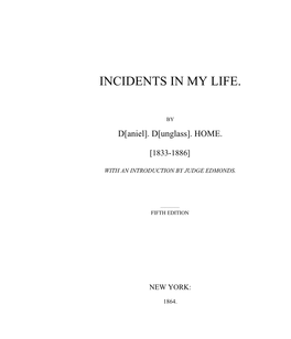 Daniel Dunglas Home – Incidents in My Life