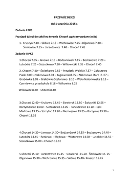 PRZEWÓZ DZIECI Od 1 Września 2015 R. Zadanie I PKS Przejazd