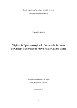 Vigilância Epidemiológica De Doenças Infecciosas De Origem Bacteriana Na Província Do Cuanza-Norte