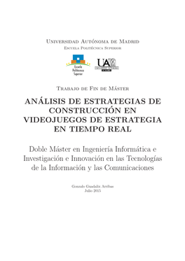 An´Alisis De Estrategias De Construcci´On En Videojuegos De Estrategia En Tiempo Real