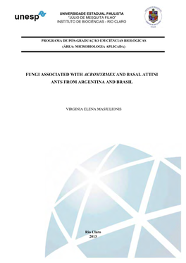 Fungi Associated with Acromyrmex and Basal Attini Ants from Argentina and Brasil