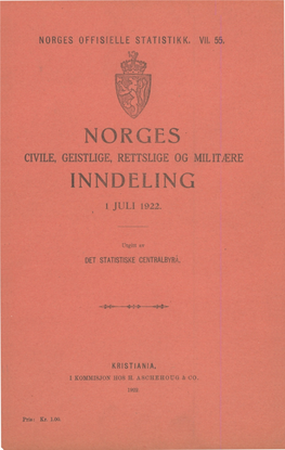 Norges Civile, Geistlige, Rettslige Og Militære Inndeling 1. Juli 1922