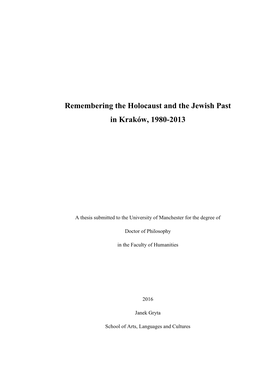 Remembering the Holocaust and the Jewish Past in Kraków, 1980-2013