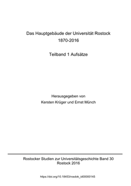 Das Hauptgebäude Der Universität Rostock 1870-2016 Teilband 1