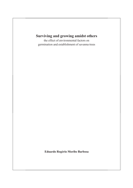 Surviving and Growing Amidst Others : the Effect of Environmental Factors on Germination and Establishment of Savanna