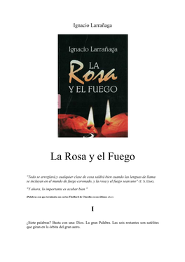 La Rosa Y El Fuego