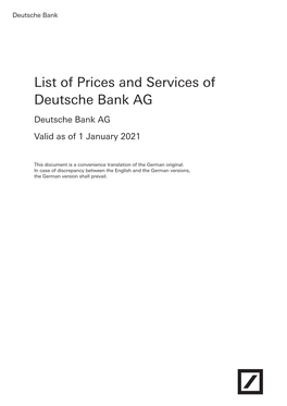 List of Prices and Services of Deutsche Bank AG Deutsche Bank AG Valid As of 1 January 2021