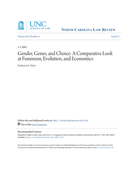 Gender, Genes, and Choice: a Comparative Look at Feminism, Evolution, and Economics Katharine K