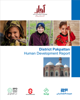 District Pakpattan Human Development Report Addressing Vulnerabilities in Education and Health: Responding to Out-Of-School Children and Out-Of-Pocket Costs