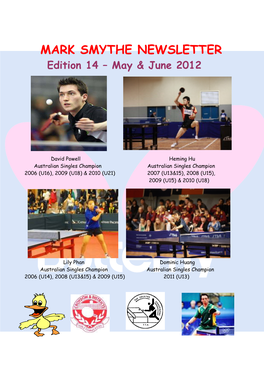 MARK SMYTHE NEWSLETTER Edition 14 – May & June 2012