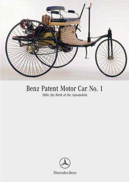 Benz Patent Motor Car No. 1 1886: the Birth of the Automobile