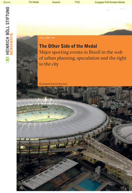 The Other Side of the Medal Major Sporting Events in Brazil in the Web of Urban Planning, Speculation and the Right to the City