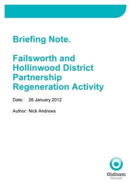 Briefing Note. Failsworth and Hollinwood District Partnership