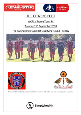 THE CITIZENS POST WCFC V Frome Town FC Tuesday 11Th September 2018 the FA Challenge Cup First Qualifying Round - Replay