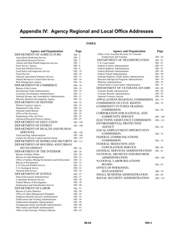 Appendix IV: Agency Regional and Local Office Addresses