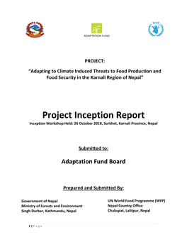 Project Inception Report Inception Workshop Held: 26 October 2018, Surkhet, Karnali Province, Nepal