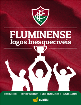 Fluminense 8 X 0 Rio Football Club