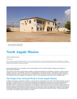 North Angola Mission Headquarters Photo Courtesy of Tito Mateus Zua