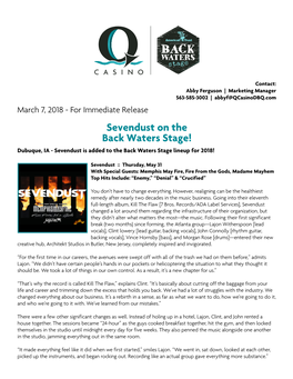 Sevendust on the Back Waters Stage! Dubuque, IA - Sevendust Is Added to the Back Waters Stage Lineup for 2018!