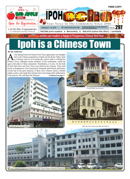 Ipoh Is a Chinese Town by Ian Anderson S the Spring Festival (Chinese New Year) Approaches Our Thoughts Turn to the Chinese Population of Ipoh and the Kinta Valley