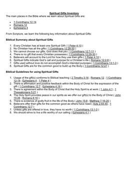 Spiritual Gifts Inventory the Main Places in the Bible Where We Learn About Spiritual Gifts Are: • 1 Corinthians 12-14