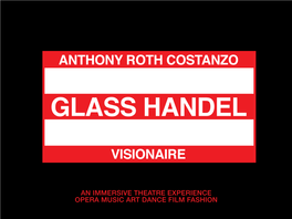 An Immersive Theatre Experience Opera Music Art Dance Film Fashion Anthony Roth Costanzo