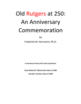 Old Rutgers at 250-An Anniversary Commemoration- by Frederick M