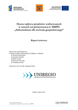 Ocena Wpływu Projektów Realizowanych W Ramach Osi Priorytetowej 4. MRPO „Infrastruktura Dla Rozwoju Gospodarczego”