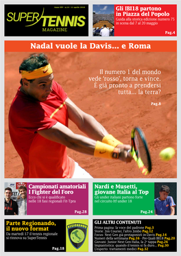 Italiani Sempre Più in Alto Nadal Vuole La Davis... E Roma