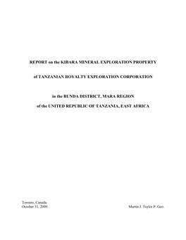 Report on the Kibara Mineral Exploration Property of Tanzanian Royalty I