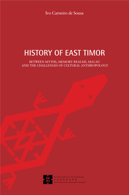 History of East Timor Between Myths, Memory Realms, Macau