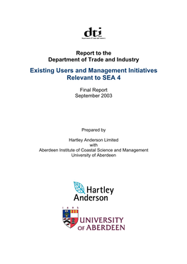 Existing Users and Management Initiatives Relevant to SEA 4