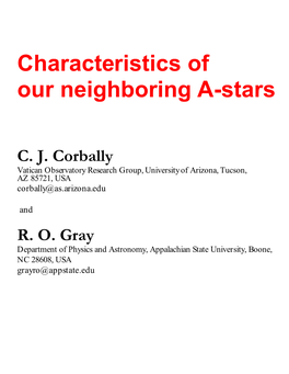 IP1: CORBALLY, GRAY: Characteristics of Our Neighboring A-Stars