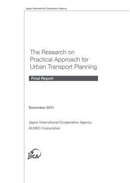 The Research on Practical Approach for Urban Transport Planning