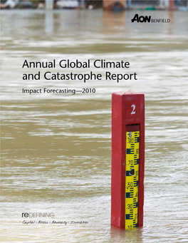 Annual Global Climate and Catastrophe Report Impact Forecasting—2010 Contents