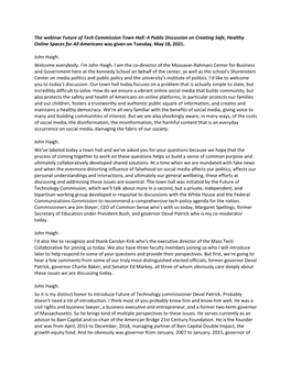 The Webinar Future of Tech Commission Town Hall: a Public Discussion on Creating Safe, Healthy Online Spaces for All Americans Was Given on Tuesday, May 18, 2021